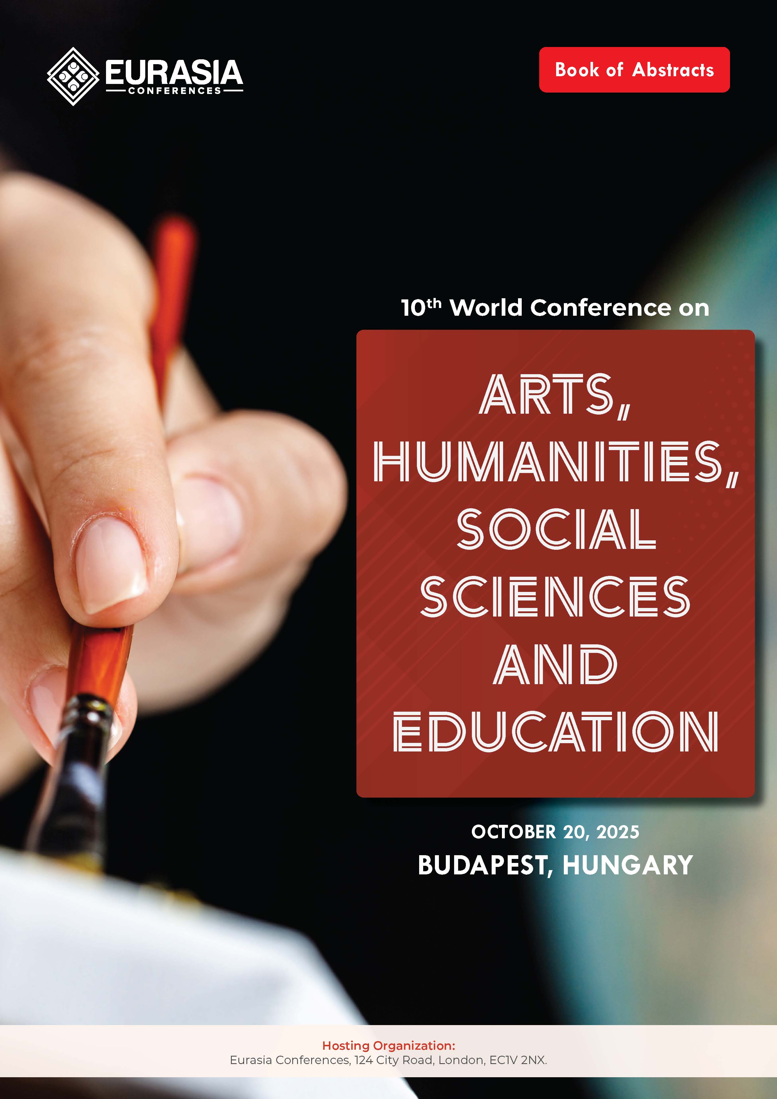 Abstracts of the 10th World Conference on Arts, Humanities, Social Sciences and Education