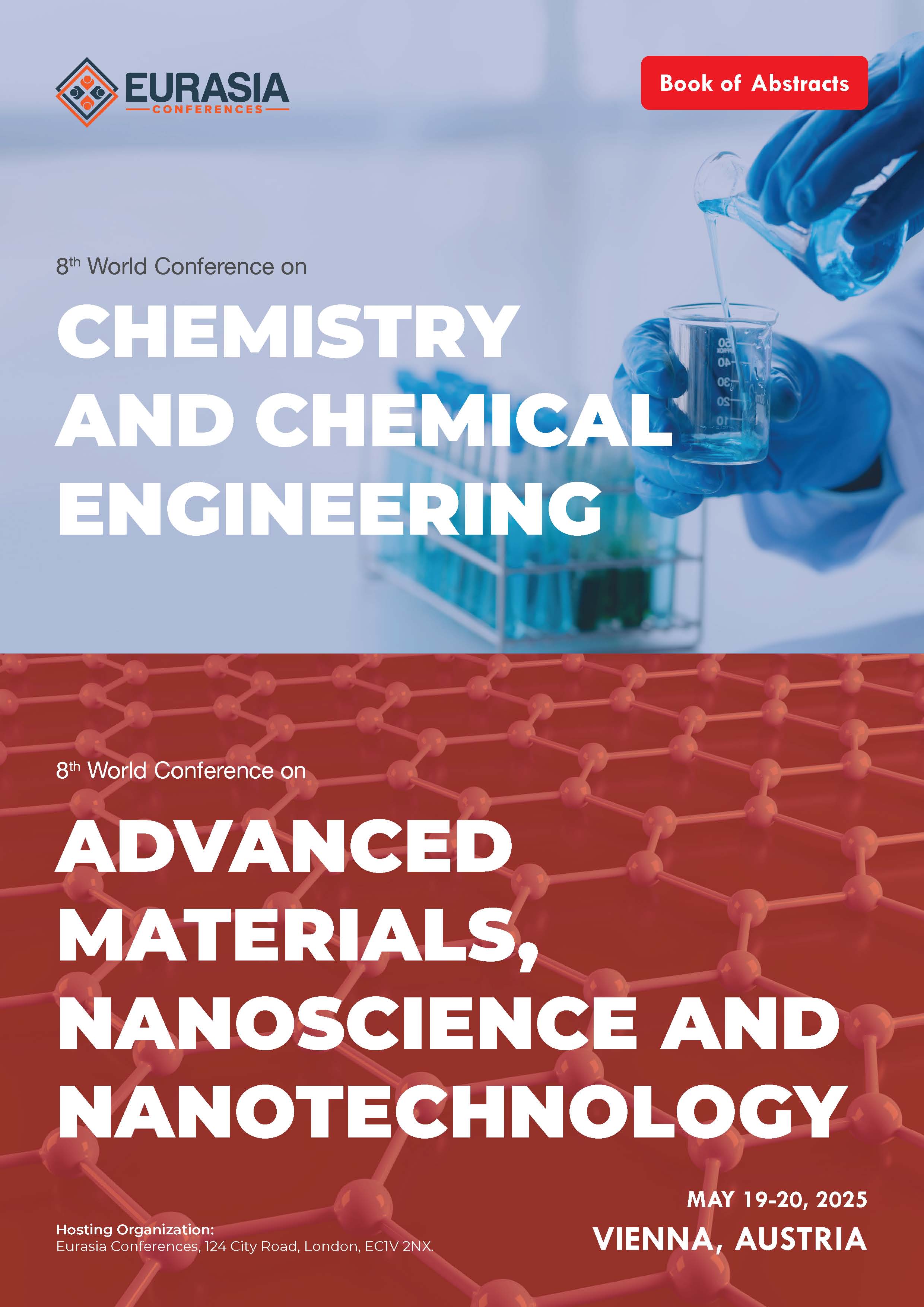 Abstracts of the 8th World Conference on Chemistry and Chemical Engineering & 8th World Conference on Advanced Materials, Nanoscience and Nanotechnology 